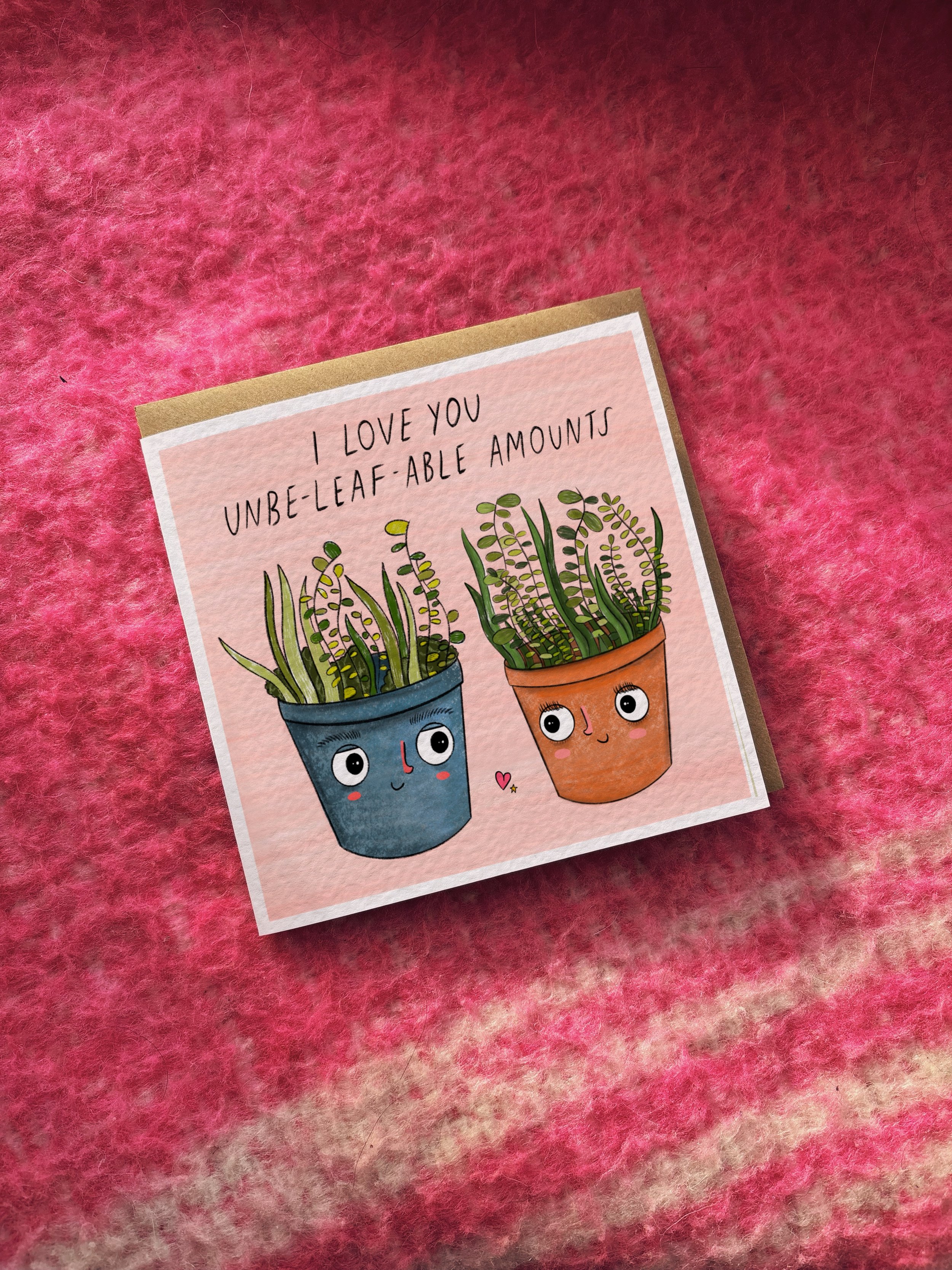 I Love You Unbe-Leaf-Able Amounts card