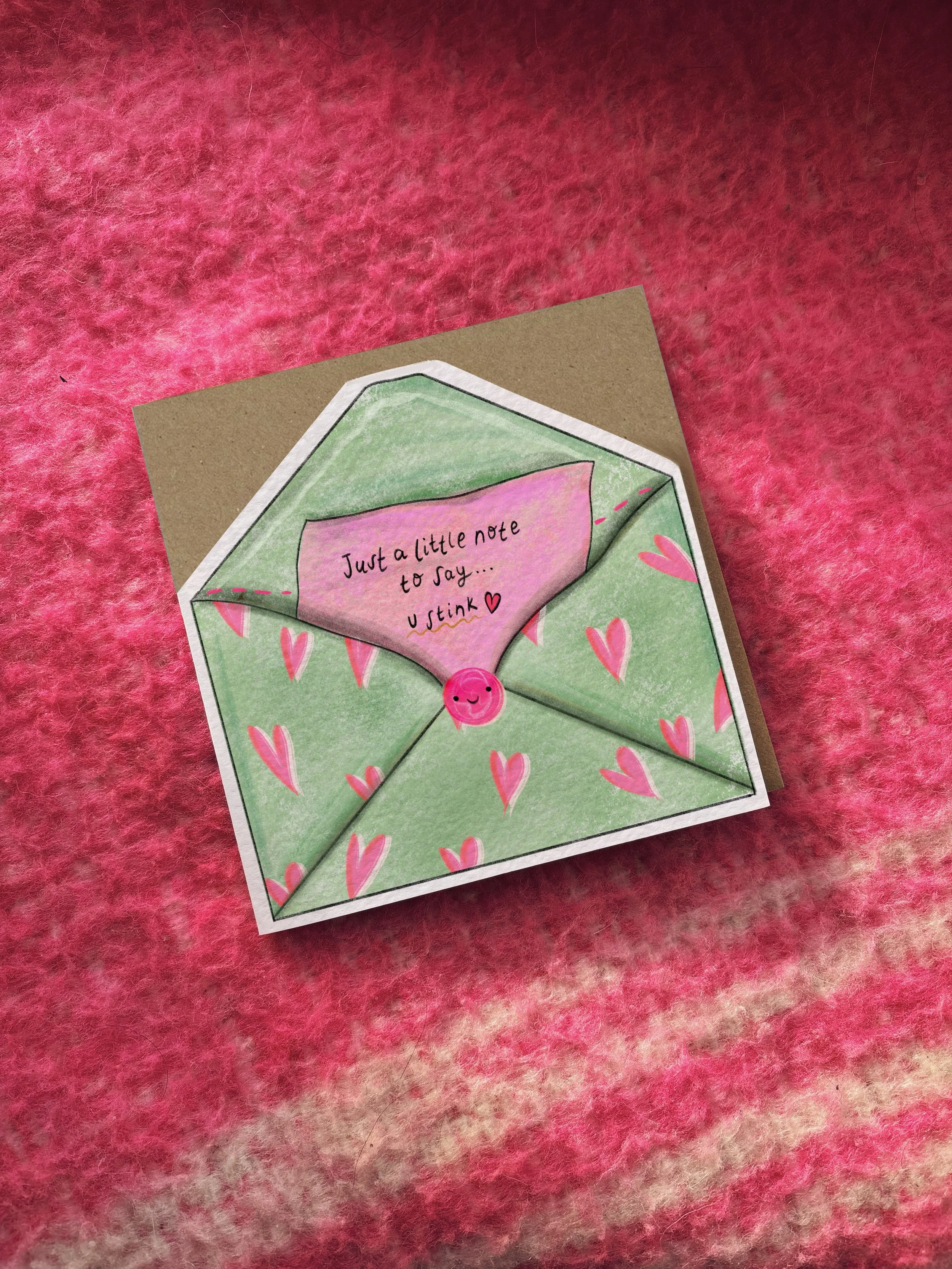 Just A Little Note To Say U Stink card