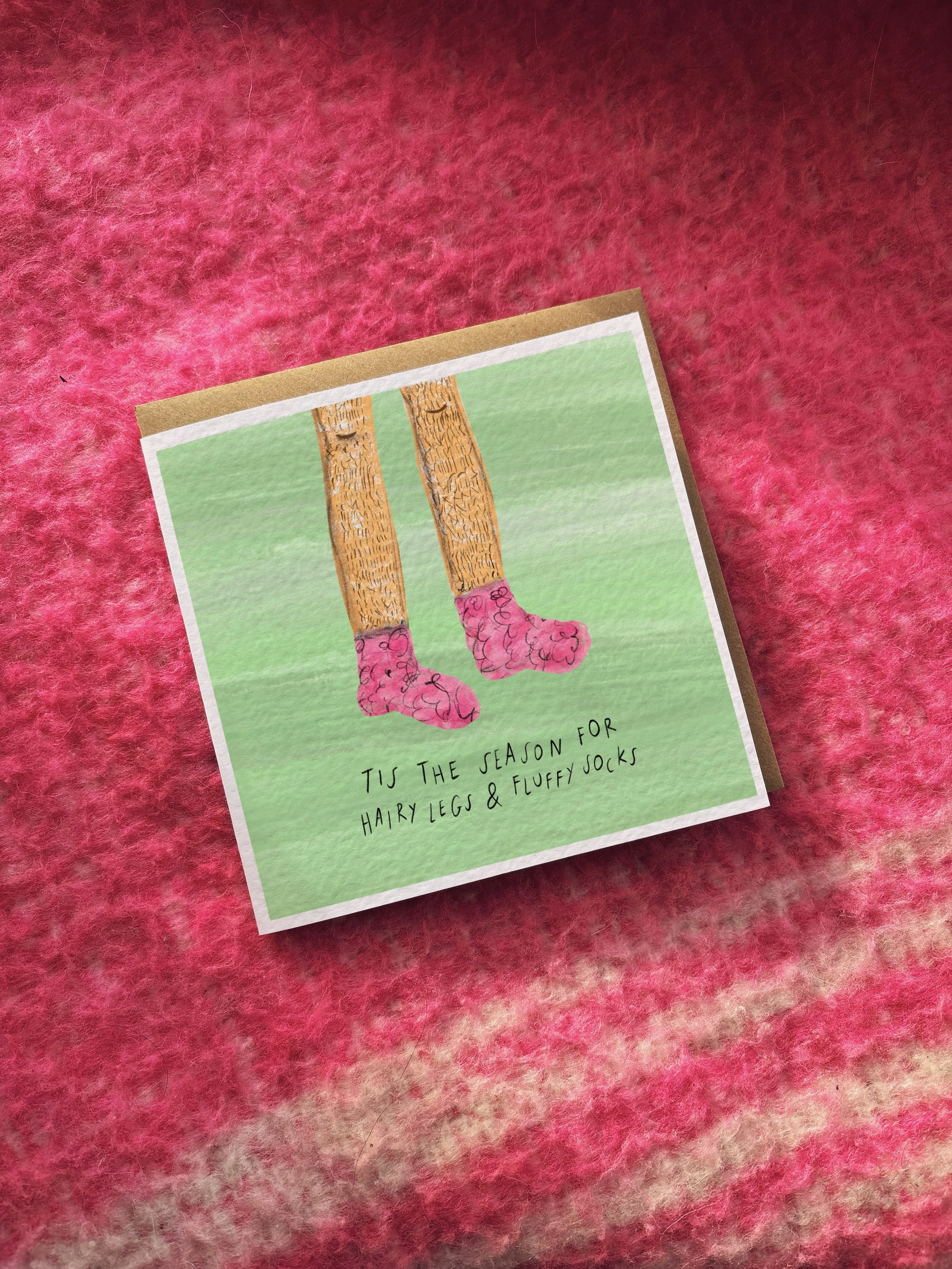 Tis the Season for Hairy Legs and Fluffy Socks card (with skin tone options)