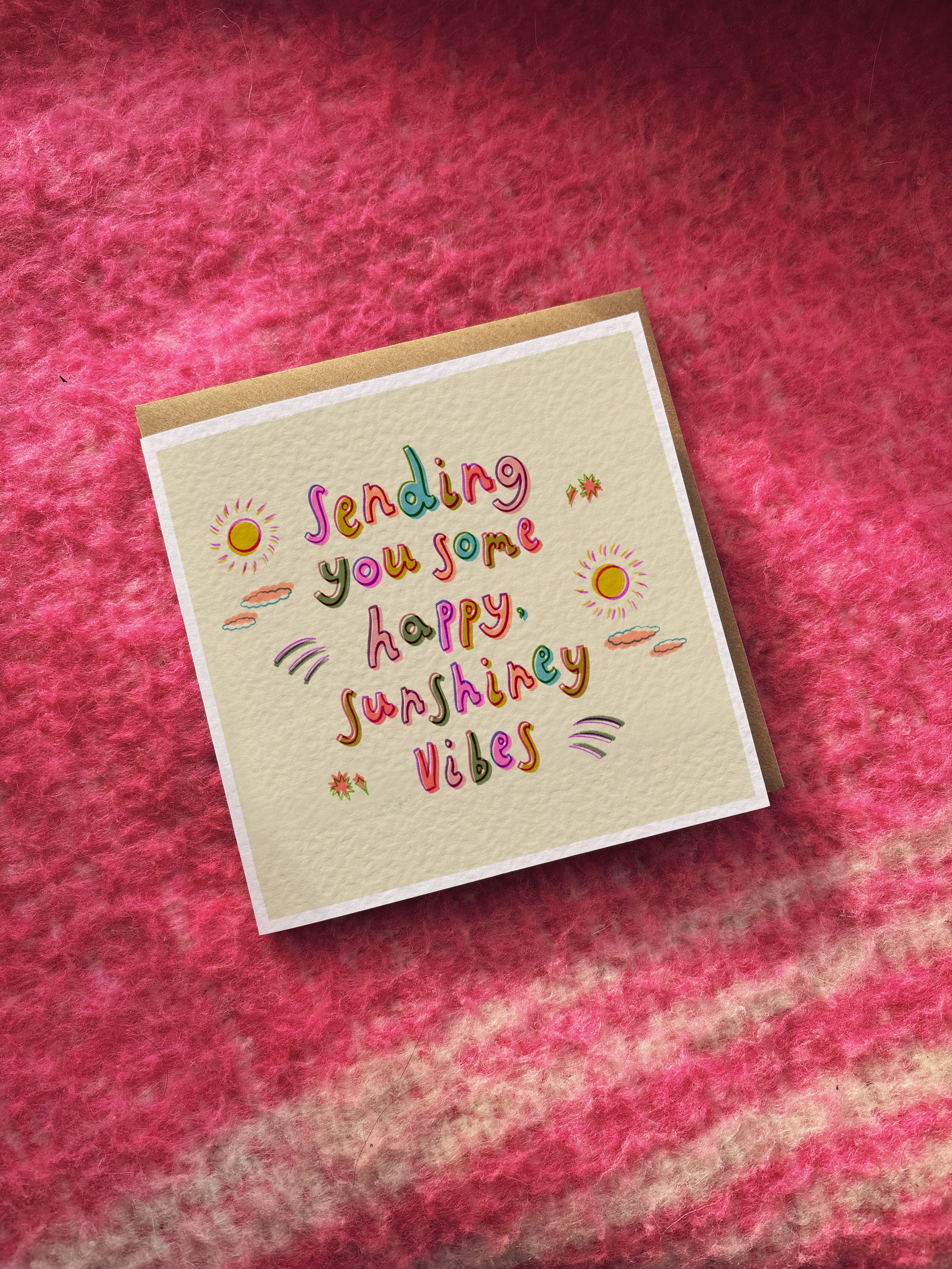 Sending You Some Happy, Sunshiney Vibes card