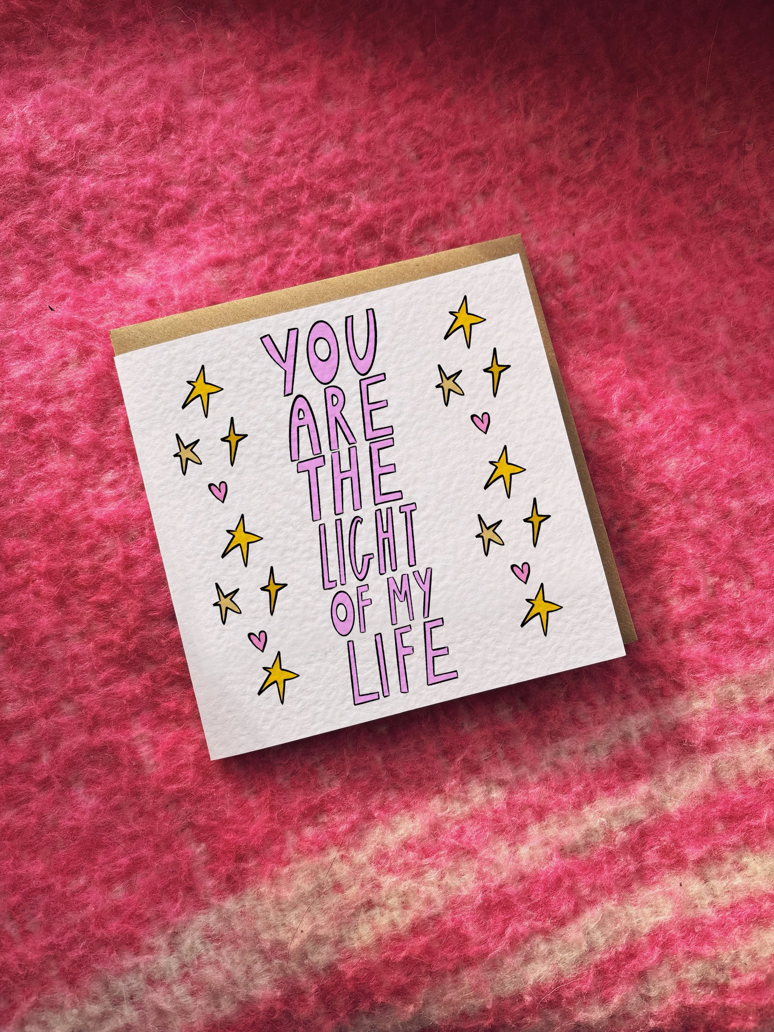 You Are The Light Of My Life card