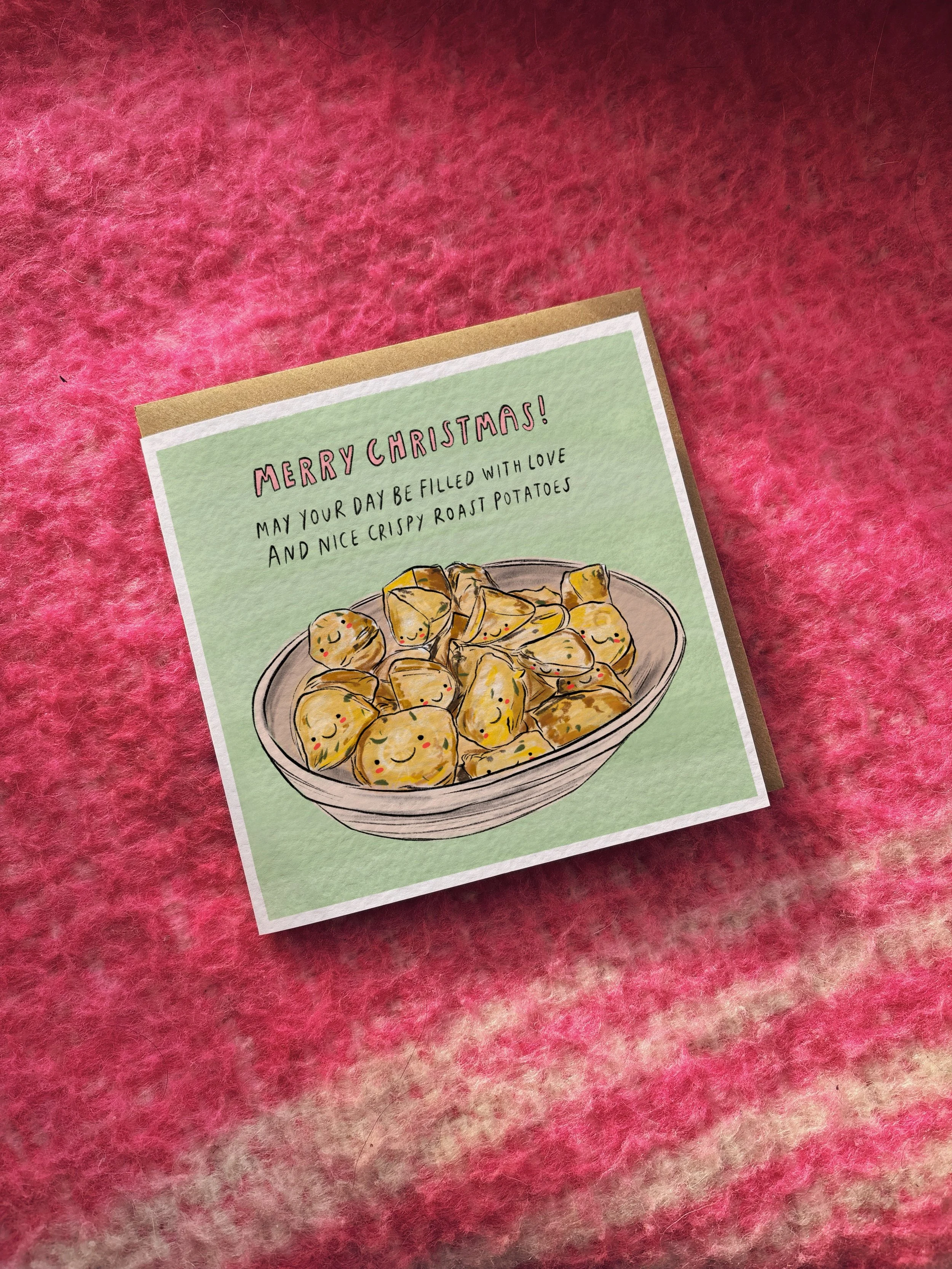 Merry Christmas! May Your Day be Filled with Love and Nice Crispy Roast Potatoes card
