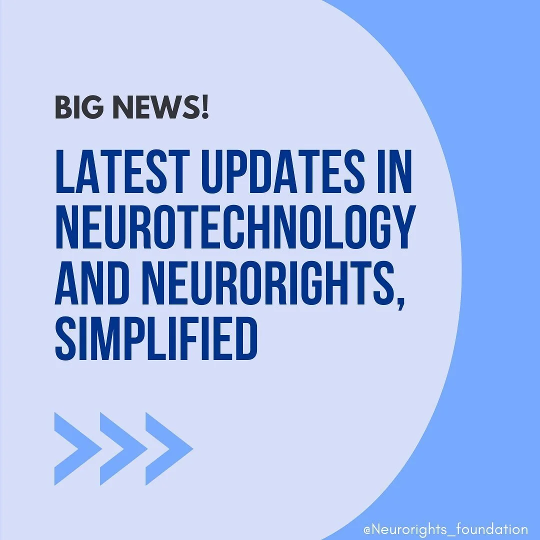 News and current events in the world of neurorights and neurotech advocacy! #activism #neurorights #ethics #ai #unesco #unitednations #humanrights
