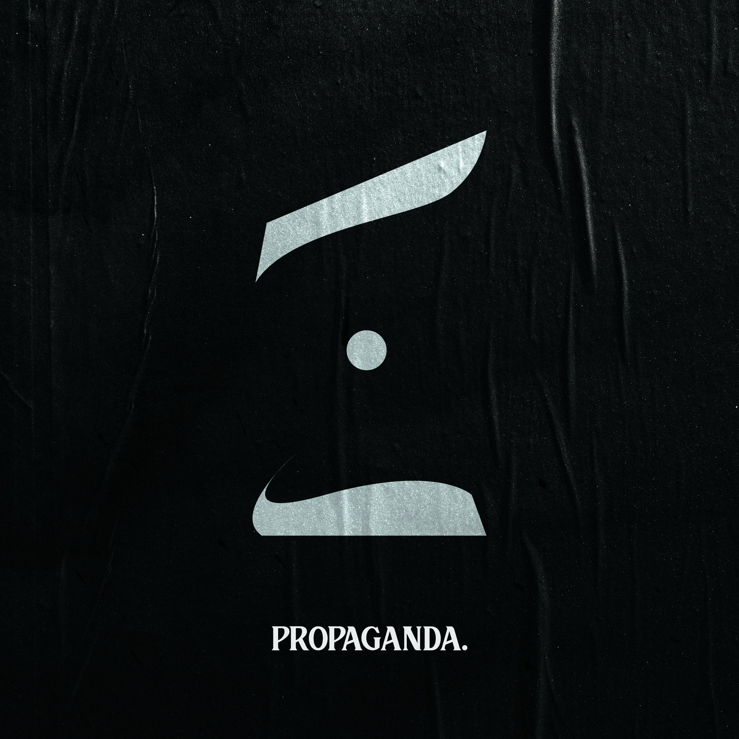 Propaganda.