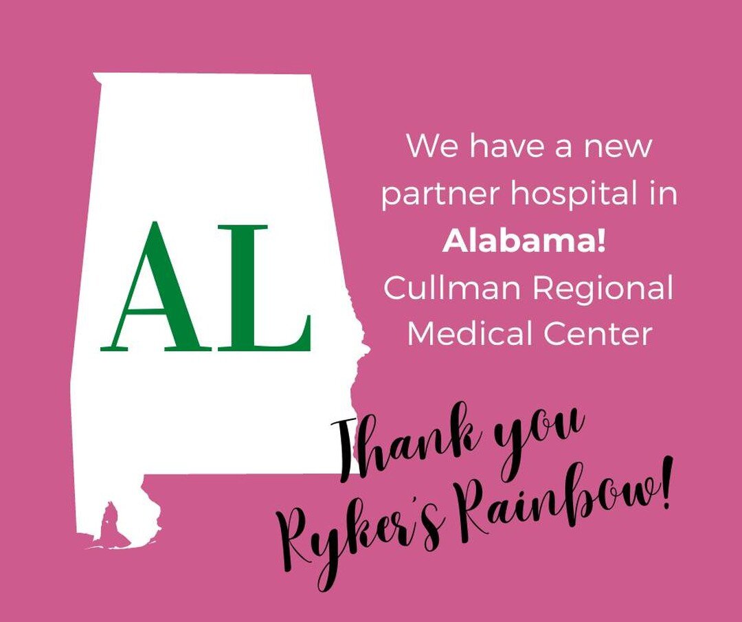 Our reach is growing in Alabama thanks to Ryker's Rainbow. We are adding Cullman Regional Medical Center to our list of partner hospitals. This makes 9 hospitals in Alabama that provide plates for families. All 9 hospitals are sponsored by Ryker's Ra