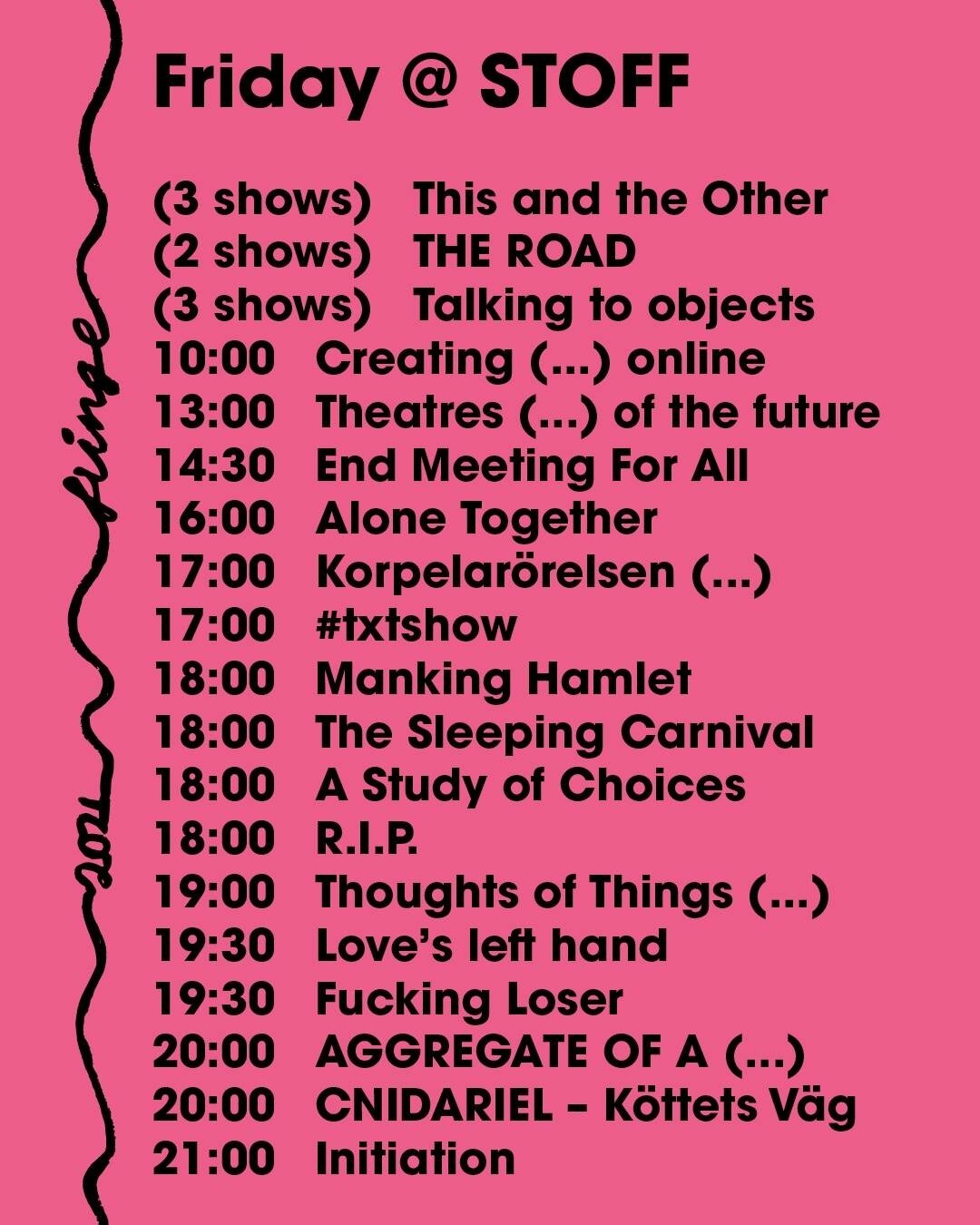 FRIDAY! 🦄 Close that computer early today and go experience something new! Here's today's schedule ✨

#STOFF #NewWorkForANewReality #STOFF2021 #Fringe #Fringefamily @nordicfringenet 
.
.
.
.
.
#kulturstockholm #Kulturistatipsar #seochg&ouml;raistock