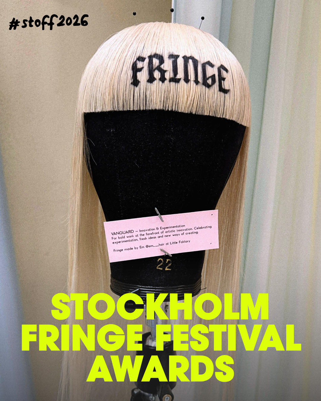 The 2026 Fringe Award trophies are actual FRINGES designed exclusively by the hair studio artists from LITTLE FAKTORY in Stockholm! Each one-off piece is made with the corresponding award in mind! THANK YOU to all involved! 