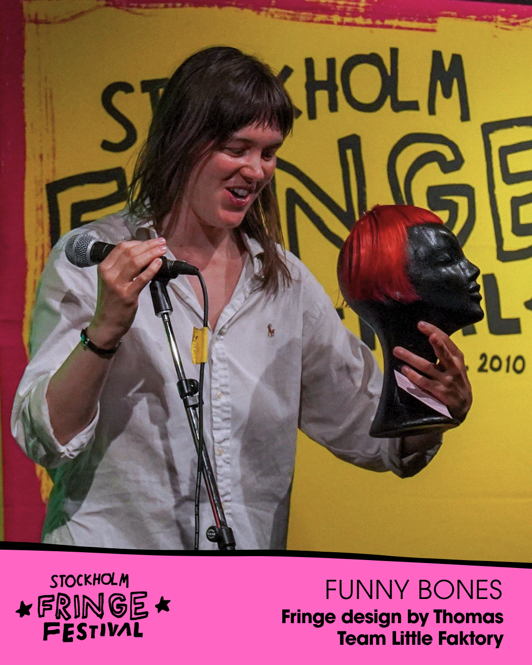 ★FUNNY BONES★ – Comedy
WINNER: “The Visitor – A Stork Show” by Phoebe Perry (Netherlands)
Fringe trophy design: Thomas Granstedt
Presented by: Pernilla Hammargren, Comedy & Stand-Up Curator at STOFF (Sweden)
ALSO NOMINATED: "Stuck in Dubai" /(South A