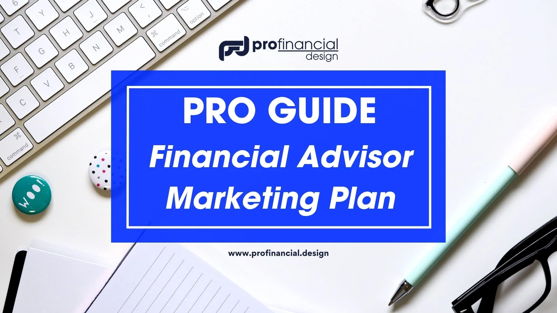 The Ultimate Financial Advisor Marketing Plan for 2026