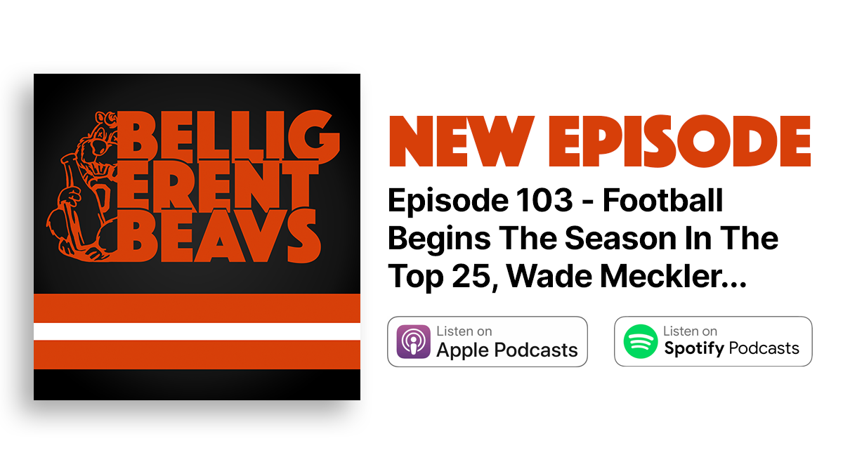 Episode 103 - Football Begins The Season In The Top 25, Wade