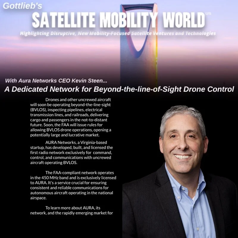 CEO Kevin Steen Highlights AURA’s Trailblazing UAS Solutions in Satellite Mobility World