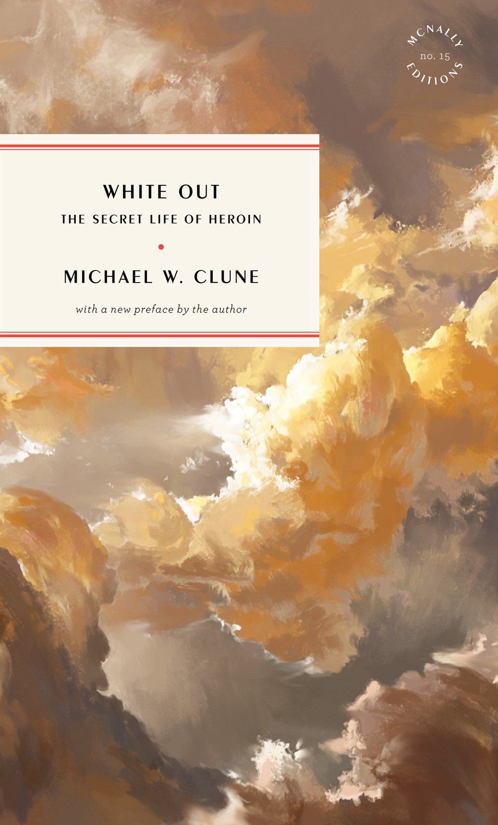 White Out by Michael W. Clune — McNALLY EDITIONS