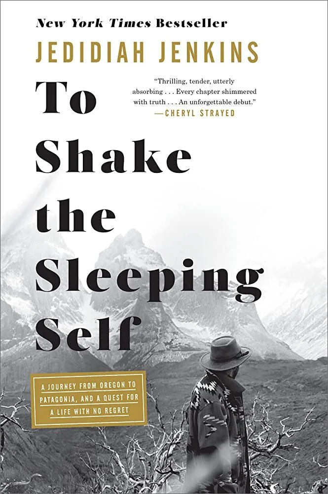To Shake the Sleeping Self by Jedidiah Jenkins