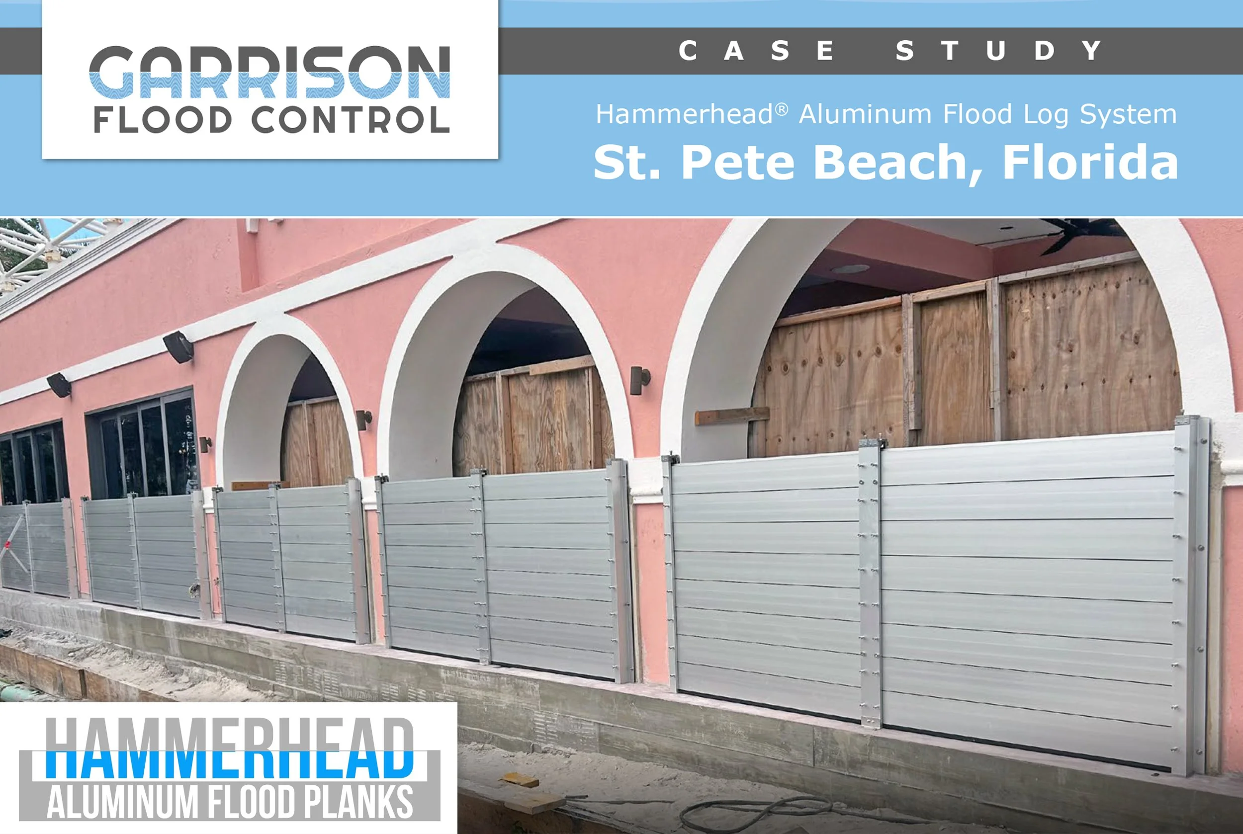 Case Study: Hammerhead™ Aluminum Flood Log System – Don CeSar St. Pete Beach, FL