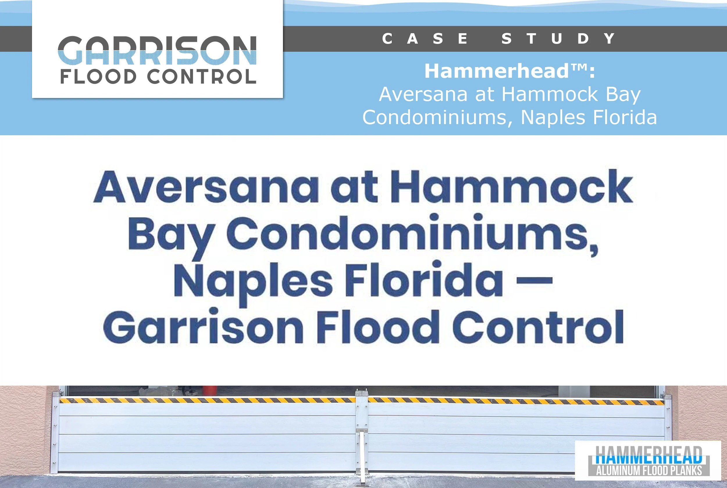 Case Study: Hammerhead™️ Aluminum Flood Barriers | Aversana at Hammock Bay Condominiums, Naples Florida