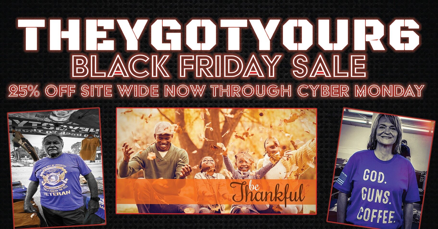 We hope you had a great Thanksgiving! It's Black Friday and Cyber Monday Sale time! 25% Off Site Wide - Looking for a gift for the Holidays? Want to spend your money with a company that gives back to those brave men and women in uniform? 𝐓𝐇𝐄𝐘𝐆𝐎