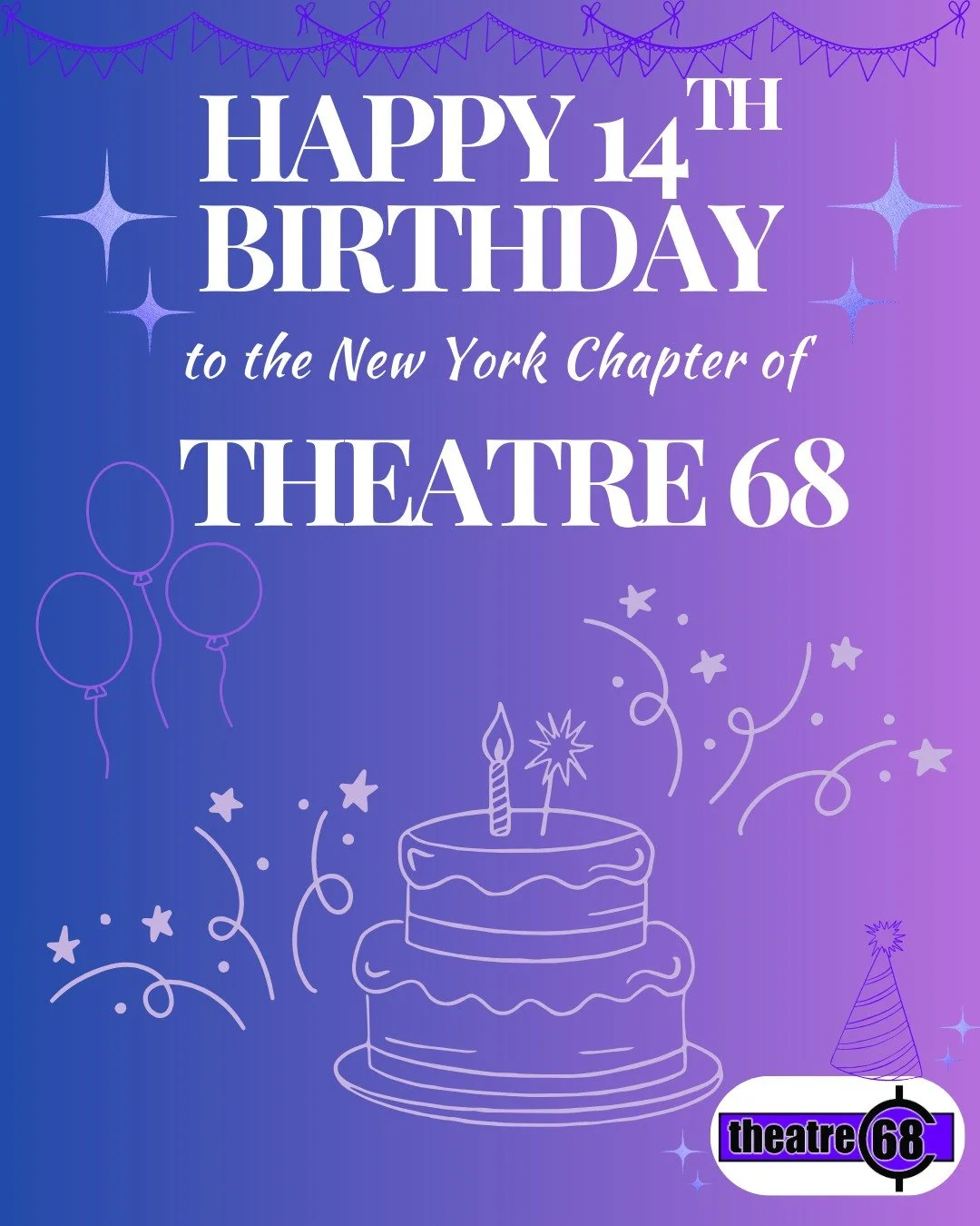Happy 14th Birthday to the #NewYork Chapter of Theatre 68!

Today marks the 14th anniversary of the NY Chapter of Theatre 68! We are celebrating this milestone on both coasts by honoring all members who have made these 14 years so special. Join us to