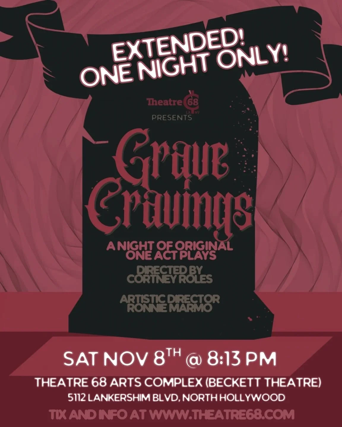 As the poster states, we have extended our show for one night only! This is your LAST chance to see Grave Cravings: A Night of Original One Act Plays!
Enjoy one last scare of the season 🎃 

Get your tickets now! The link is in the bio!