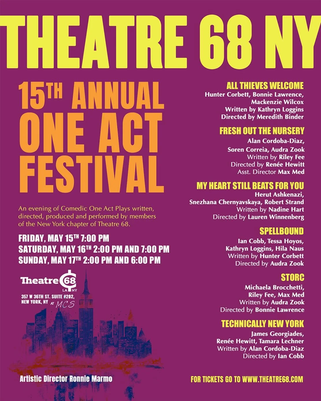 Come one, come all - It&rsquo;s the Theatre 68 NY One Act Festival on May 15-17 ! 🎭

An evening of Comedic One Act Plays written, directed, produced and performed by members of the New York chapter of Theatre 68.

FRIDAY, MAY 15th at 7:00 PM
SATURDA