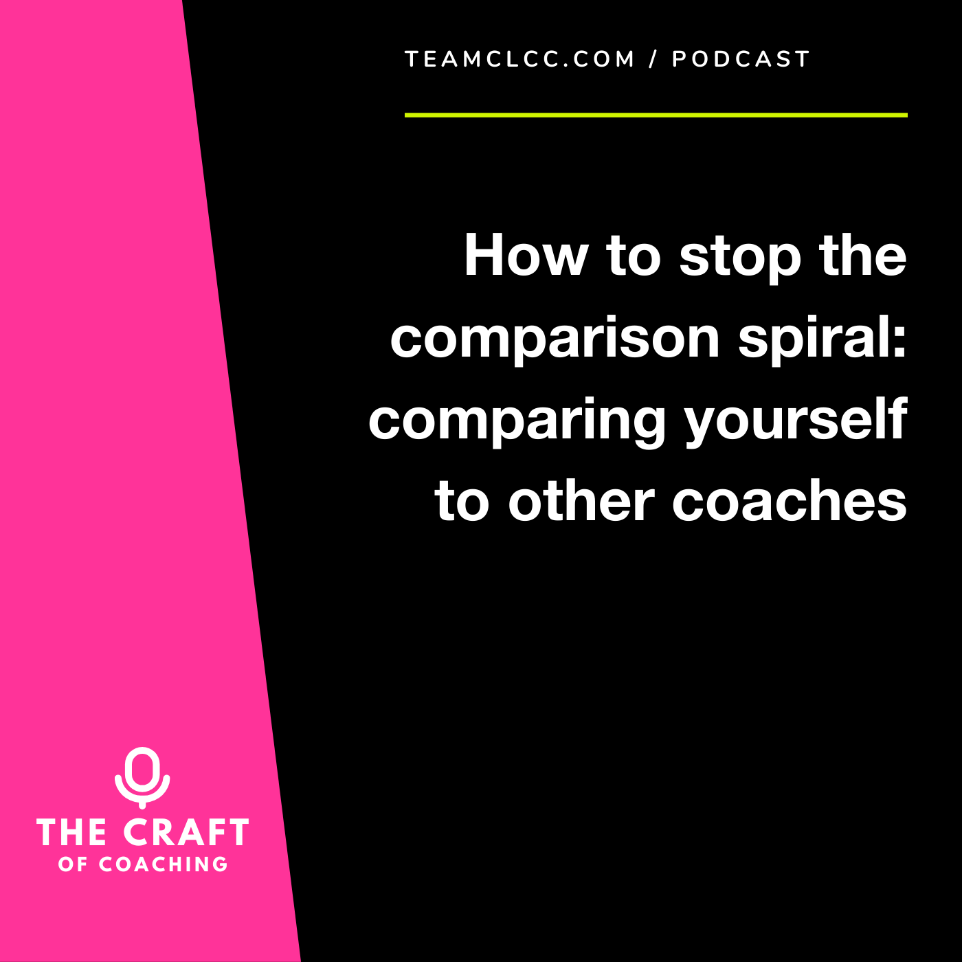 comparison spiral comparing yourself to other coaches