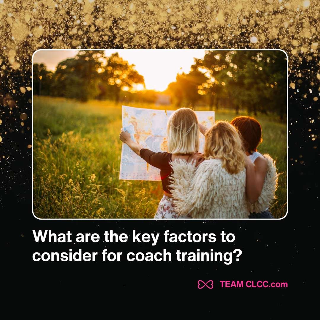 key factors to consider for coach training