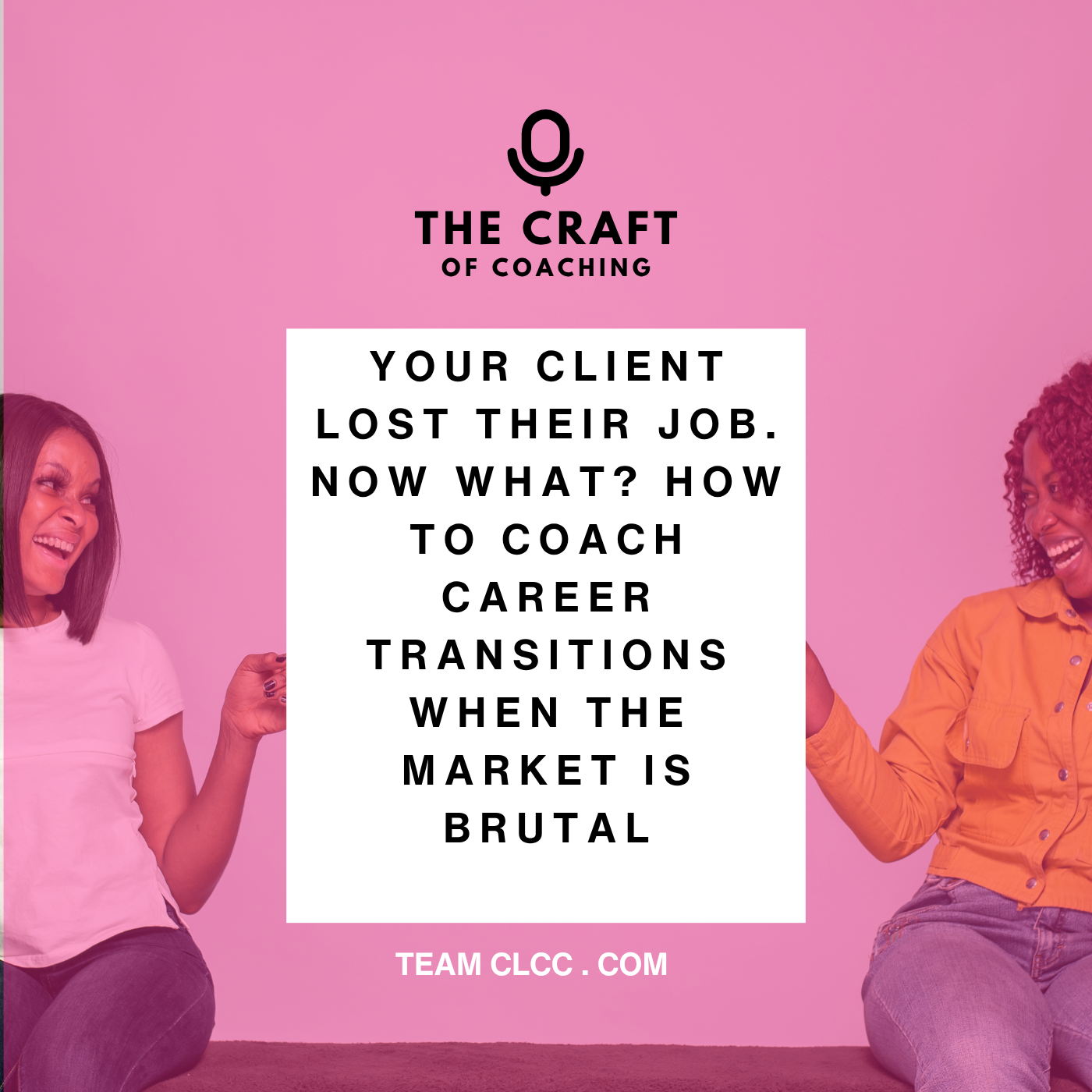 coaching clients through career transitions