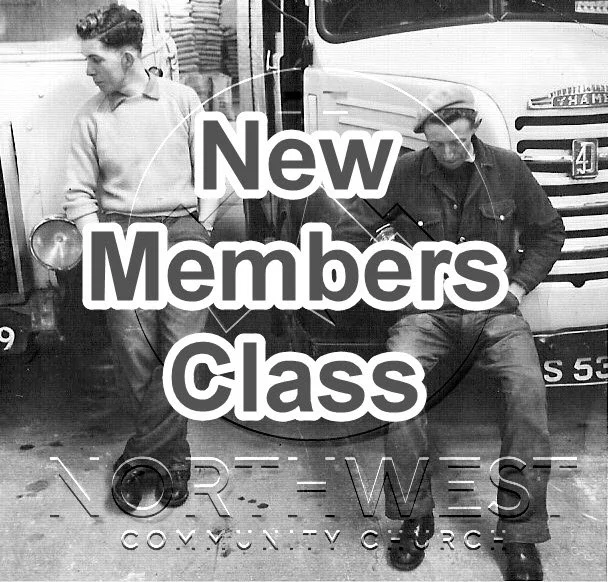 NEW MEMBERS CLASS