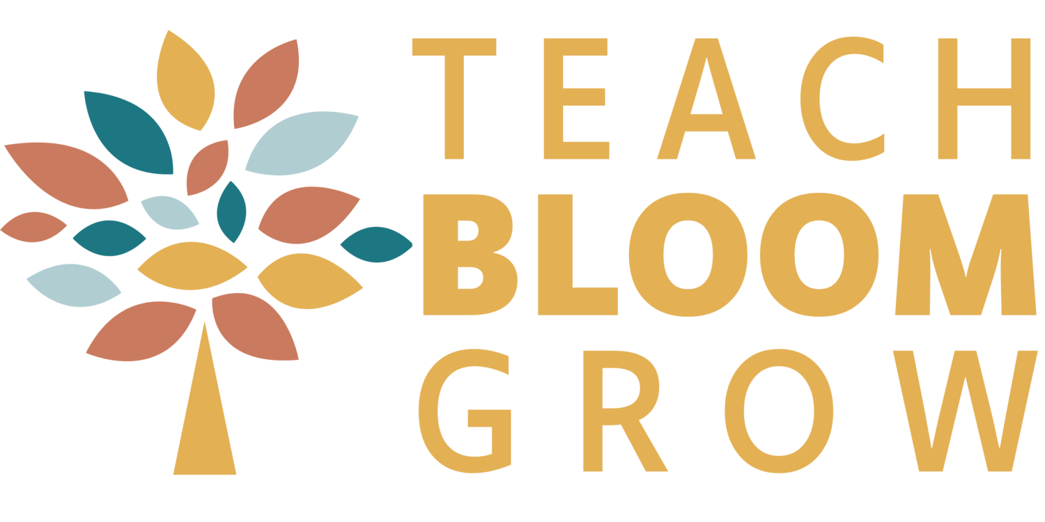 Teach Bloom Grow