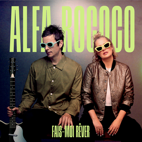 Alfa rococo - Fais-moi rêver