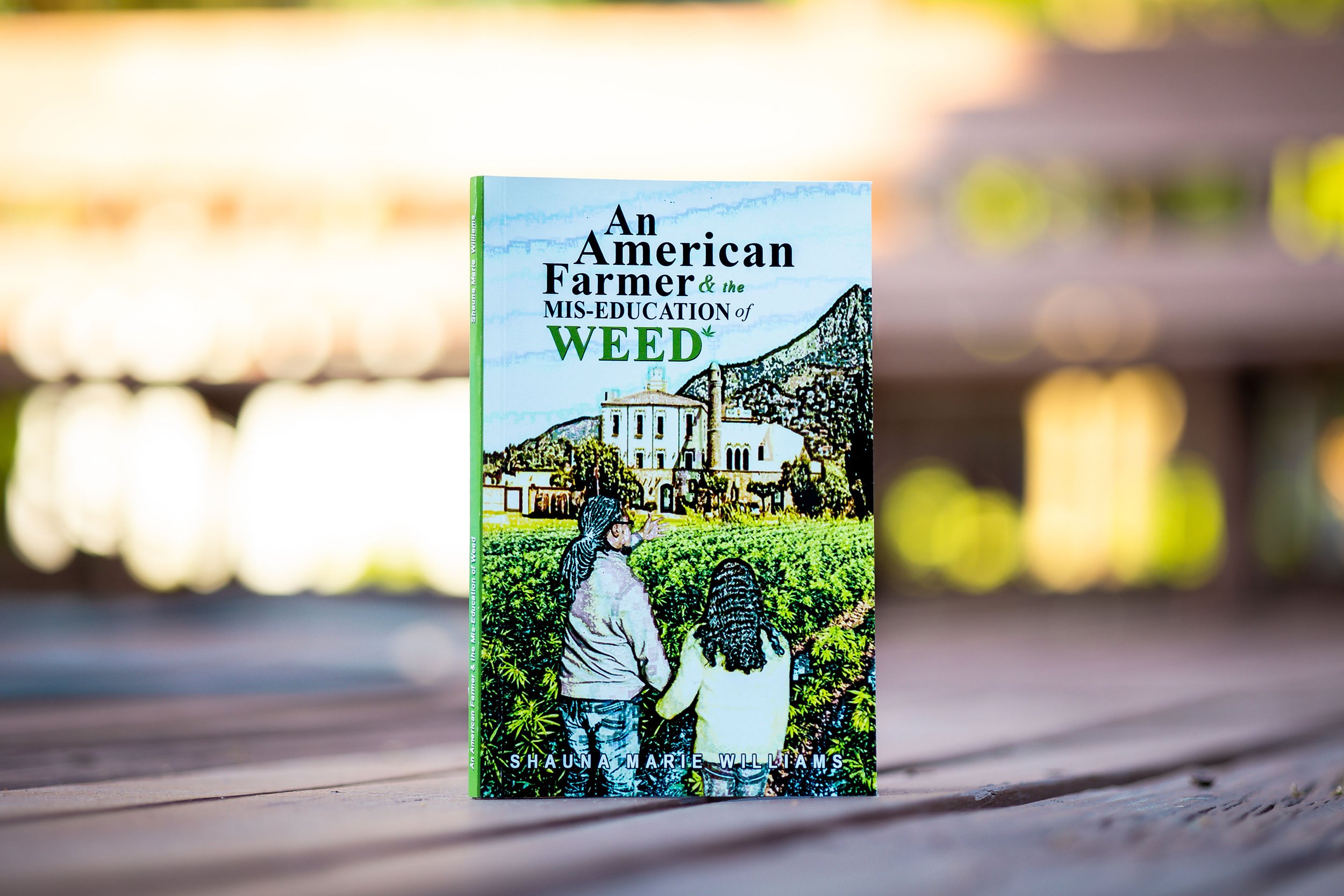 An American Farmer and the Mis-Education of Weed 