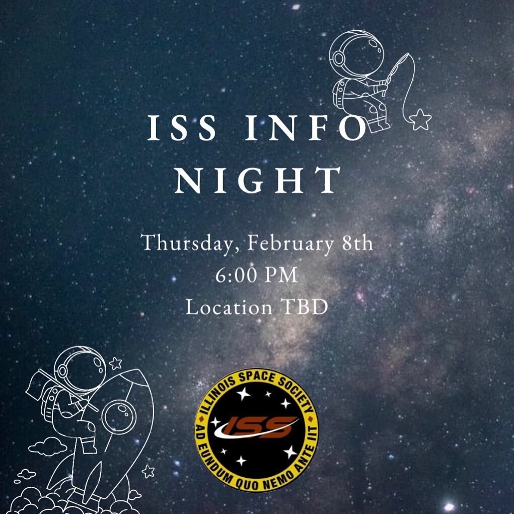 Join us on Thursday for ISS Spring Info Night!!! Location is CIF room 1038, so stay tuned to see where we&rsquo;ll be meeting. We hope to see you there🚀🚀
