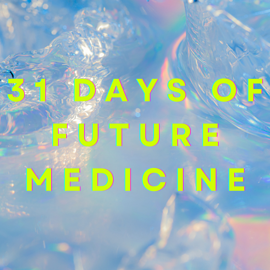 31 days of future medicine.png
