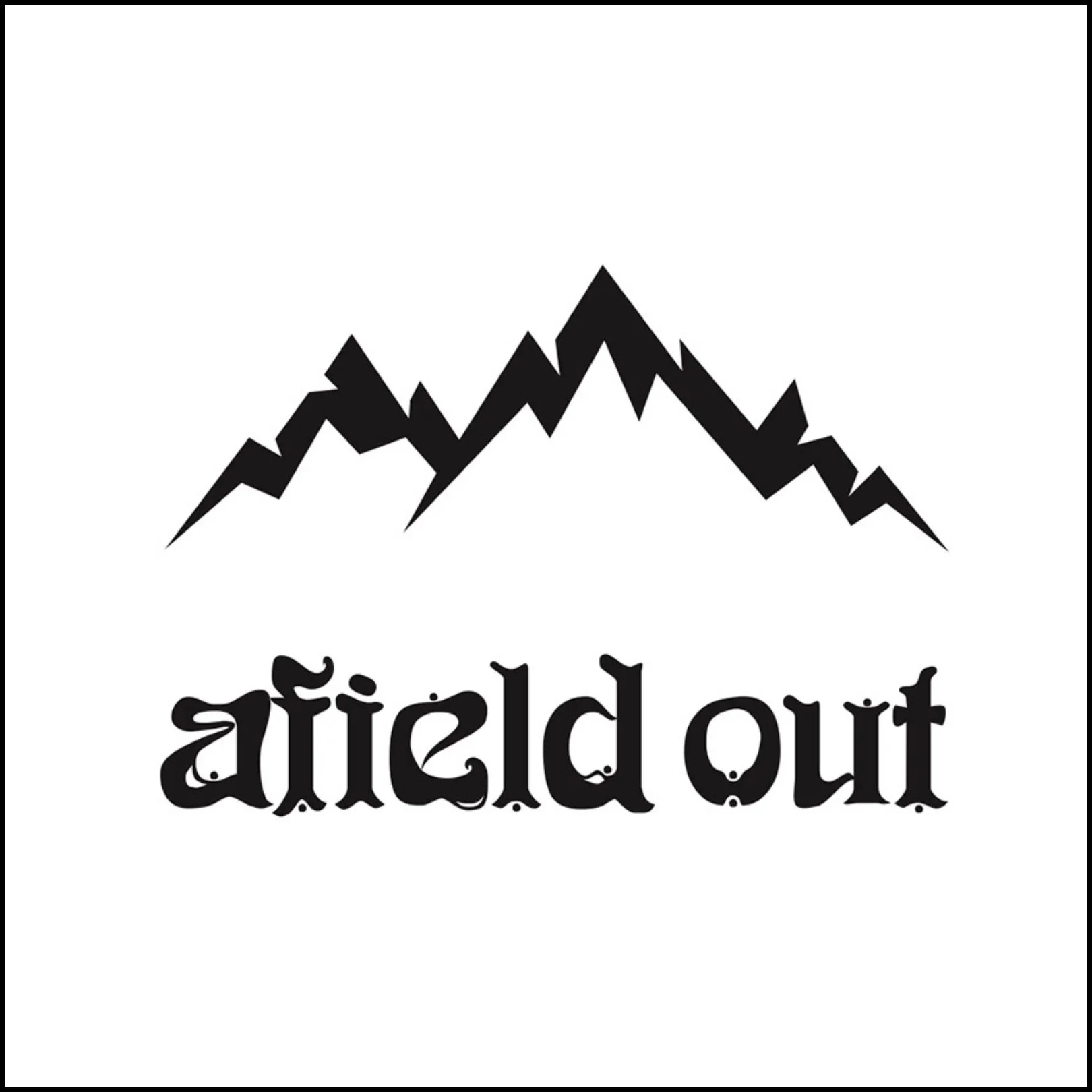 afield out