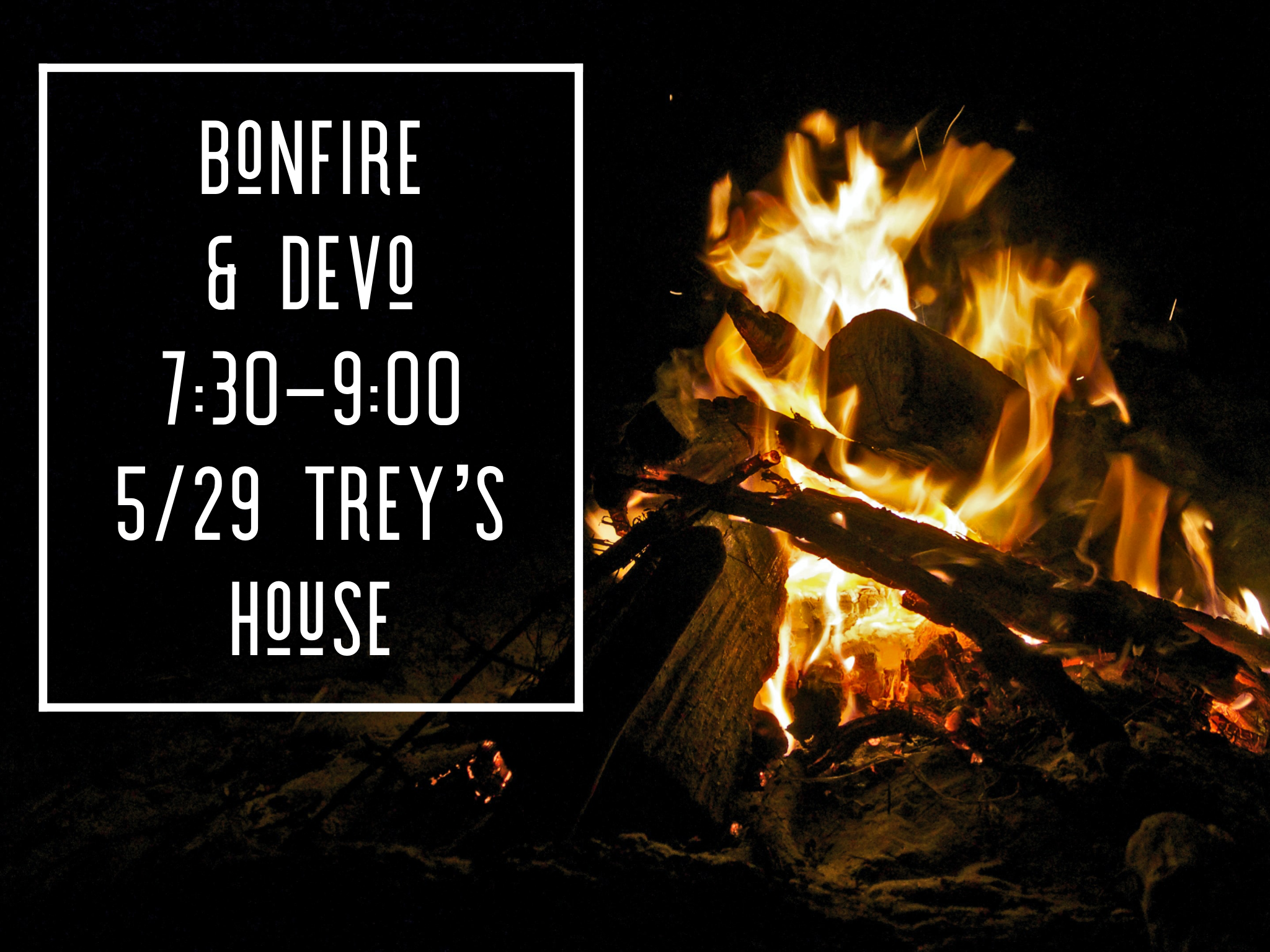 Bonfire and Devo @ Trey’s House