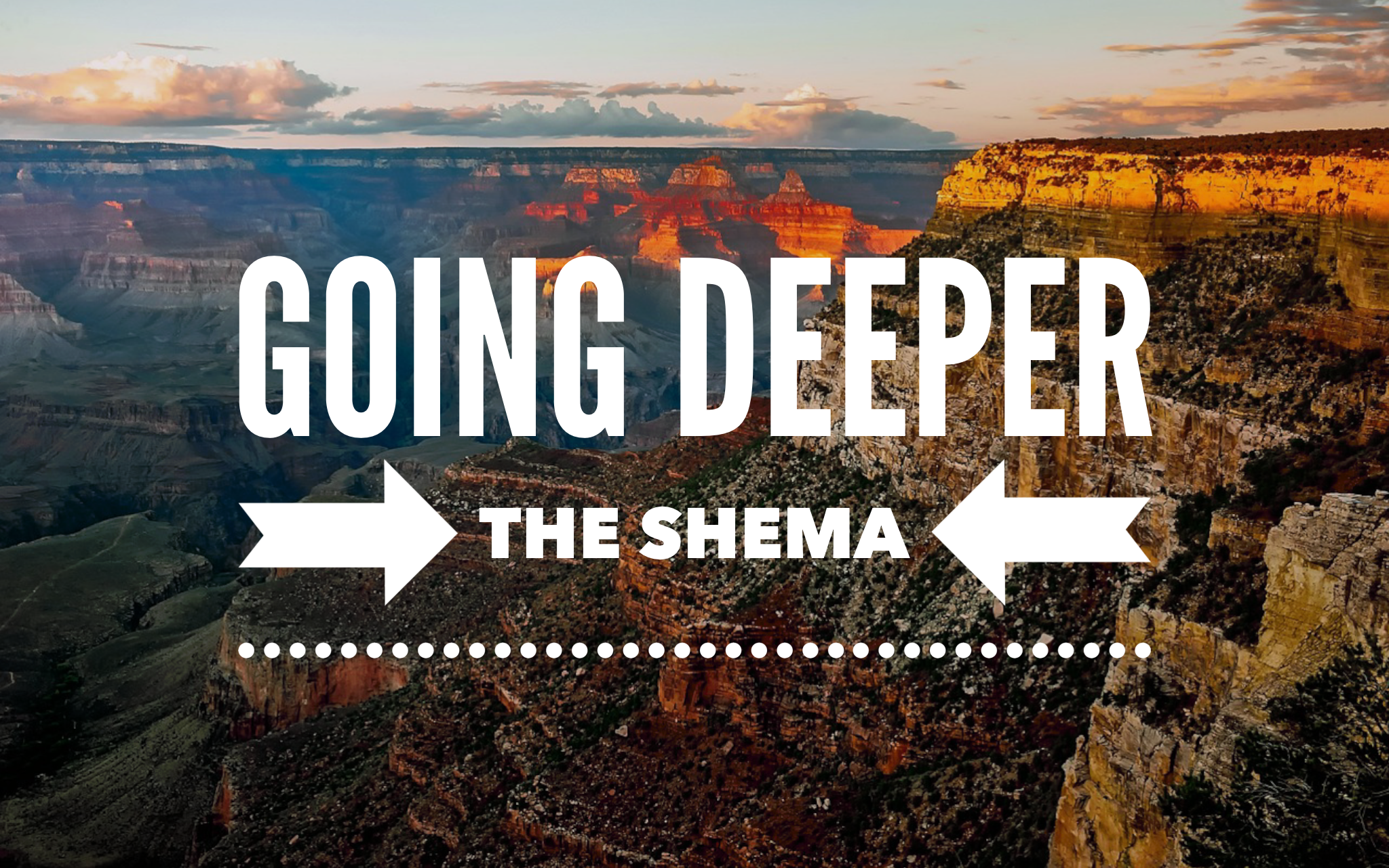 Going Deeper: The Shema