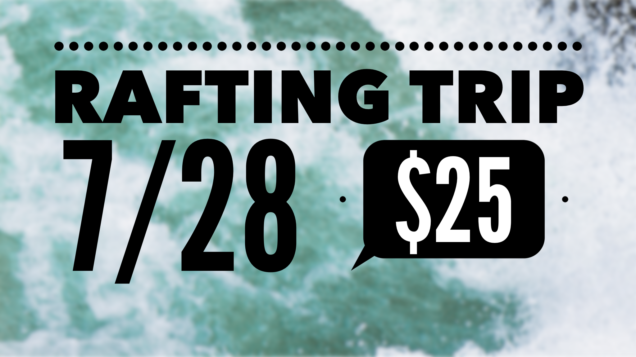 End of Summer Rafting Trip