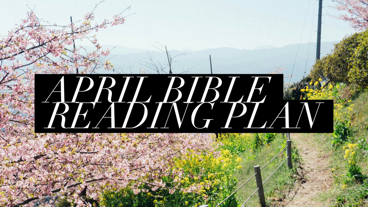 April Bible Reading Plan