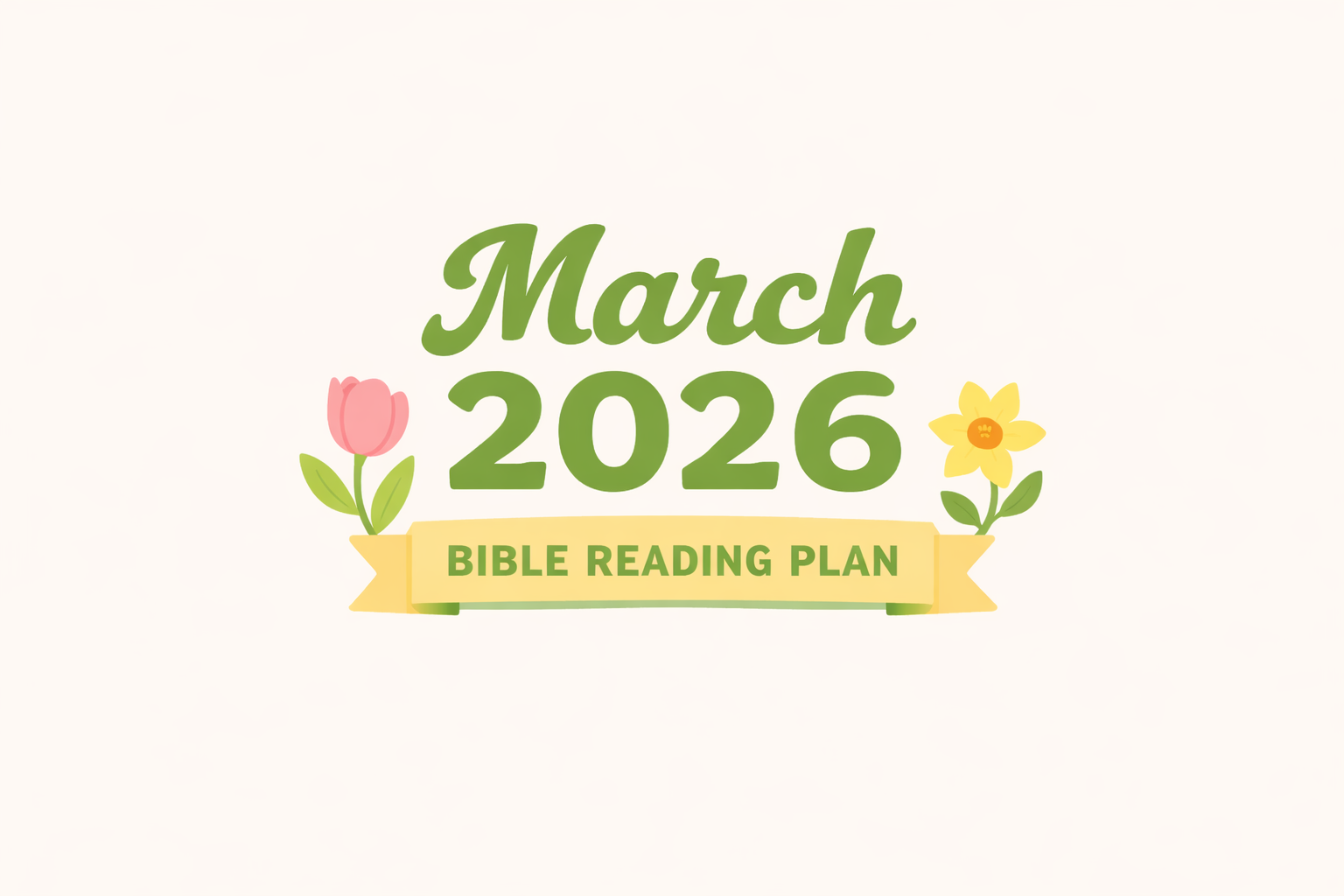 March 2026 Bible Reading Plan