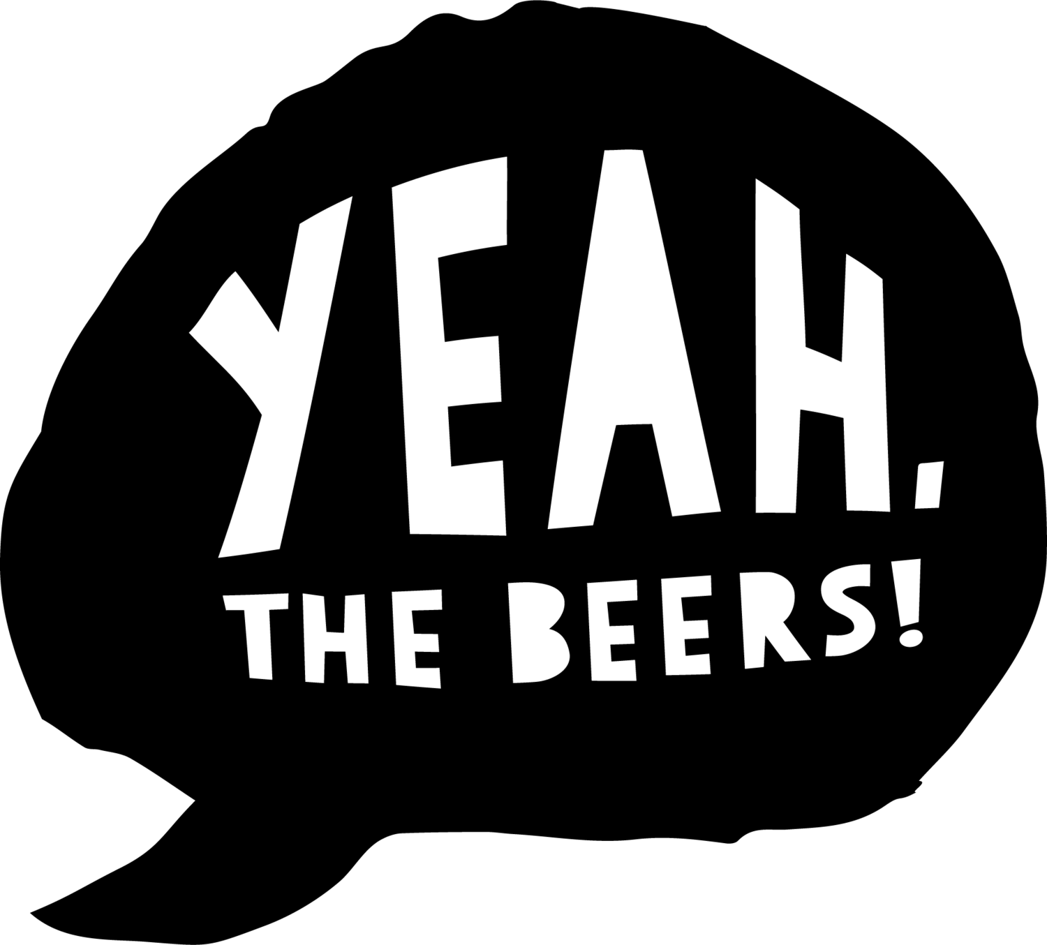 Yeah, The Beers!