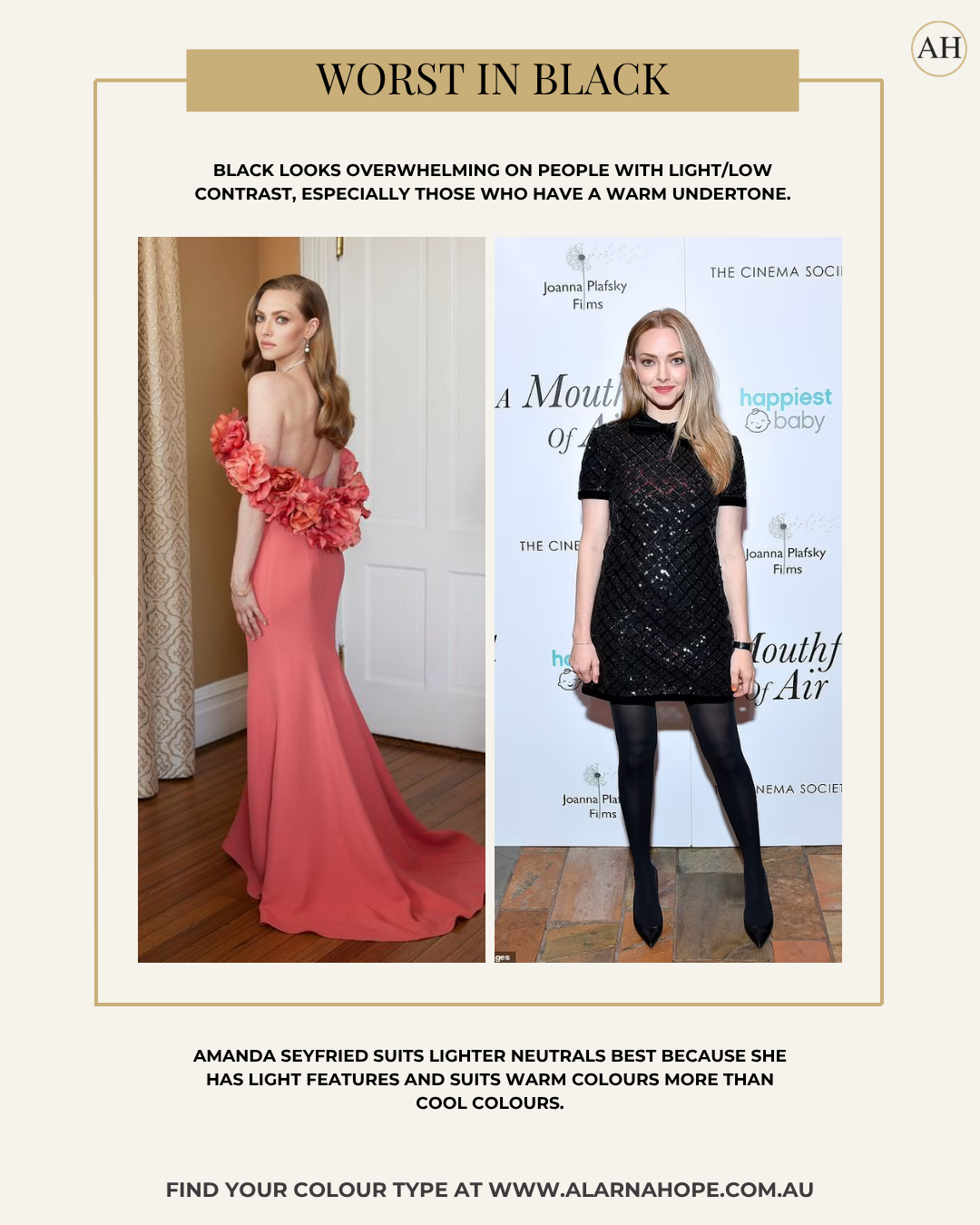 Comparison of Amanda Seyfried wearing a warm coral dress and a black dress, illustrating how lighter colours can be more flattering than black for low-contrast colouring.