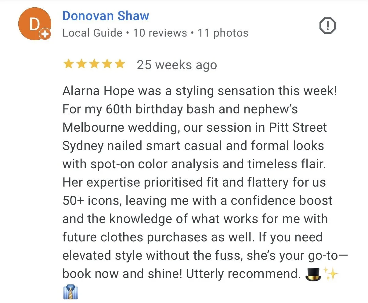 Men's styling client left a review for Alarna Hope giving 5-stats after helping him find his birthday look and a wedding outfit for his sons wedding.