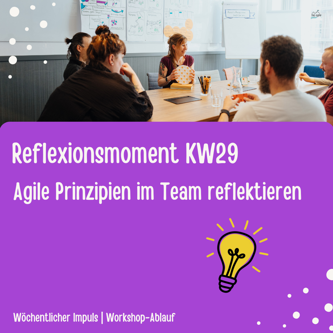 Workshop: Agile Prinzipien im Team reflektieren