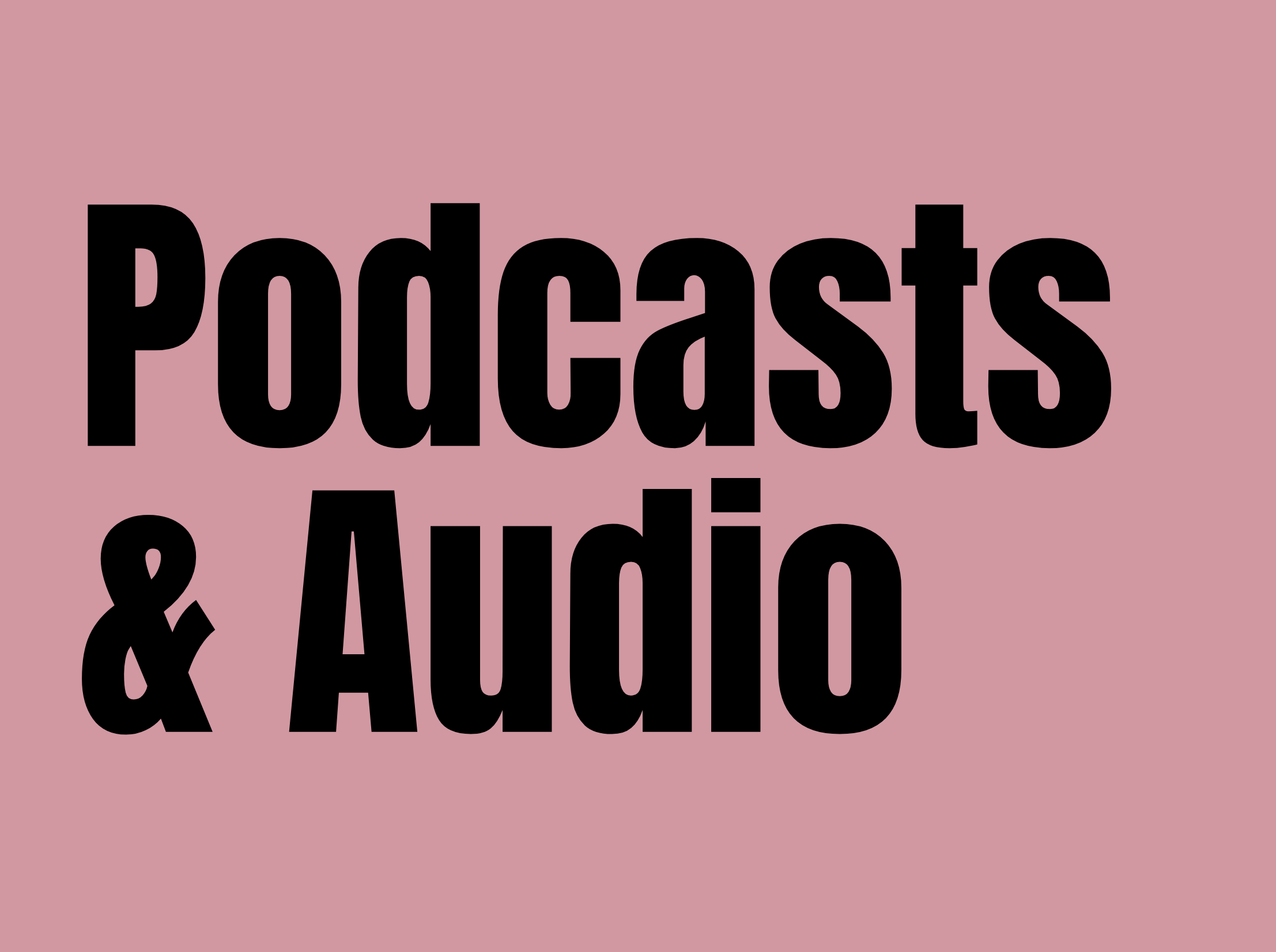 Podcasts & Audio