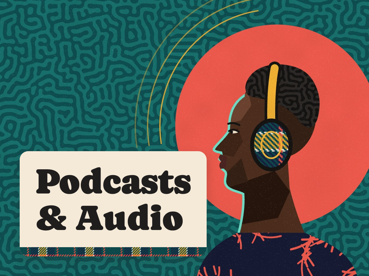 Podcasts & Audio