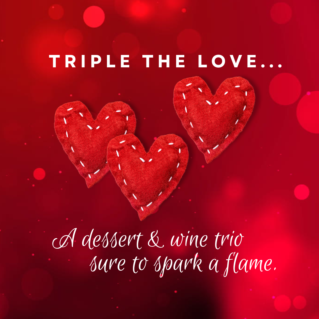 Triple the Love Valentine’s Tasting