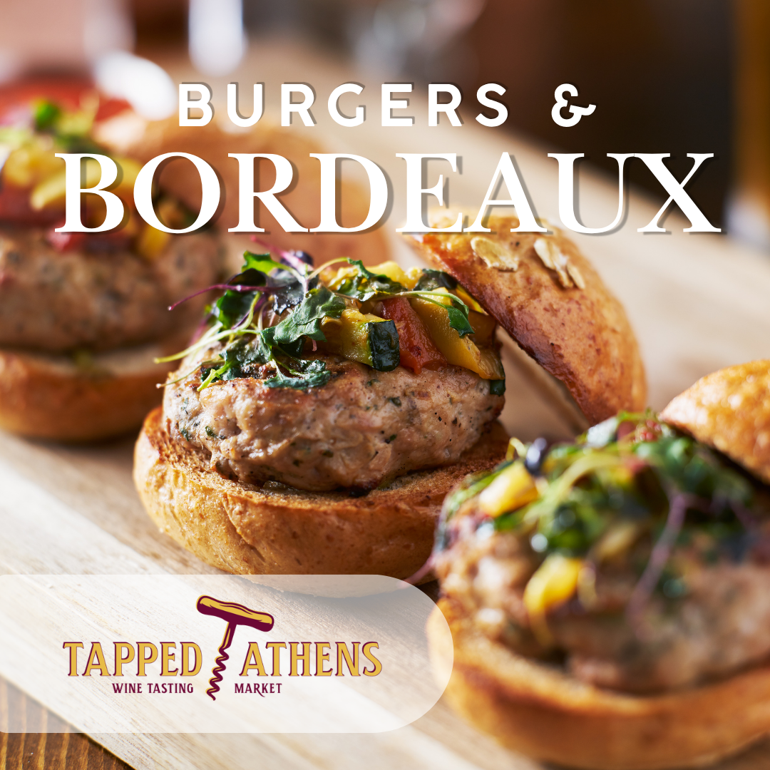 Burgers &amp; Bordeaux 