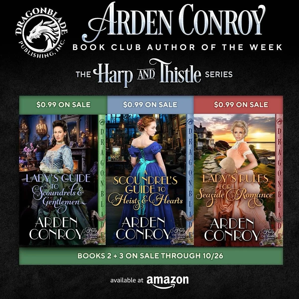 Today is the *last day* books 2 and 3 of my historical romance series are on sale for only $0.99. Get your ebook copies of A SCOUNDREL&rsquo;S GUIDE TO HEISTS AND HEARTS and A LADY&rsquo;S RULES FOR SEASIDE ROMANCE before midnight.