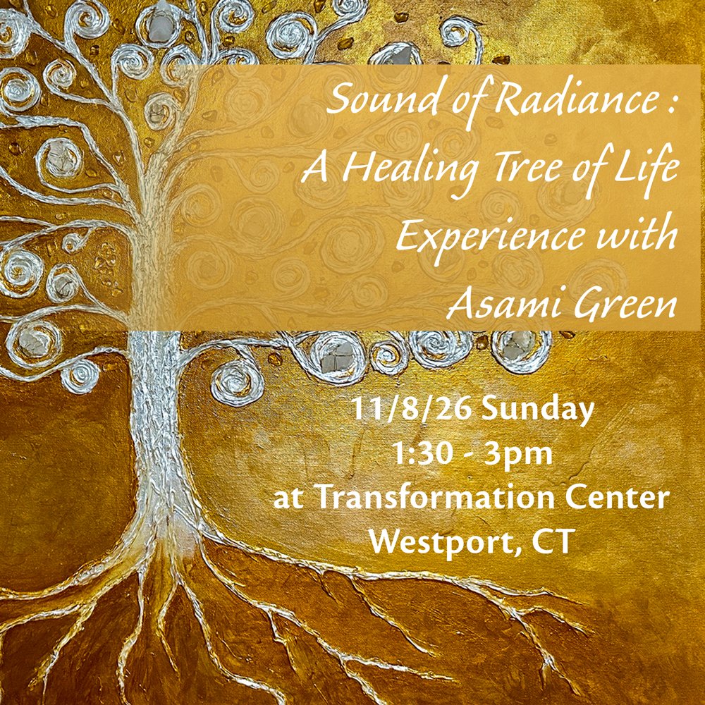 Sound of Radiance: A Healing Tree of Life Experience with Asami Green