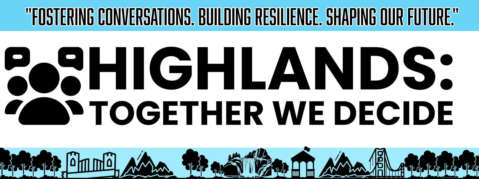 Highlands: Together We Decide