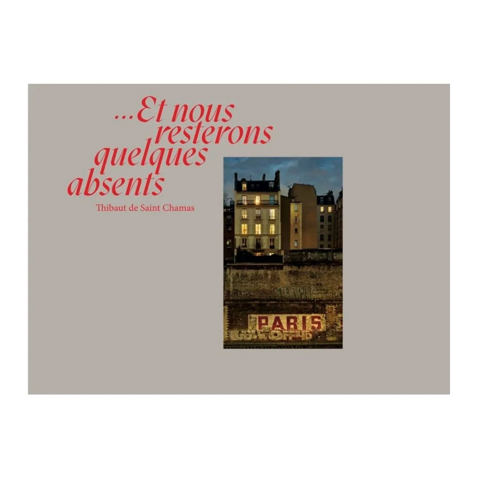 Et nous resterons quelques absents...